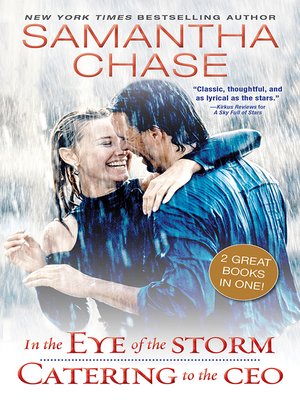 cover image of In the Eye of the Storm / Catering to the CEO